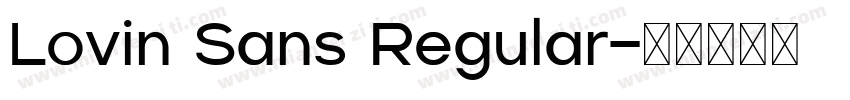Lovin Sans Regular字体转换